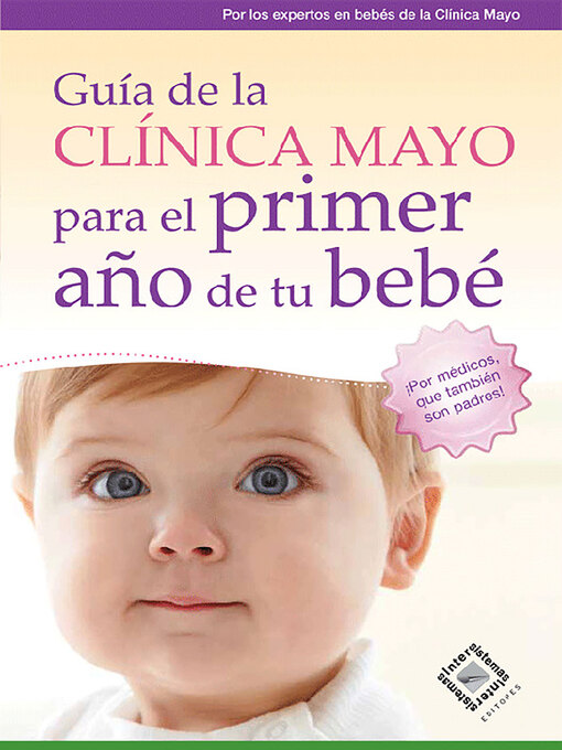 Title details for Guía de la Clínica Mayo para el primer año de tu bebé by Clínica Mayo - Available